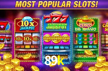 Descubra o Mundo do Cassino Online com 89k